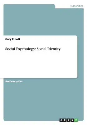 Social Psychology: Social Identity