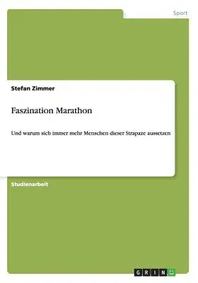 Faszination Marathon: Und warum sich immer mehr Menschen dieser Strapaze aussetzen