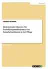 Motivierende Faktoren für Fortbildungsmaßnahmen von Zeitarbeitnehmern in der Pflege