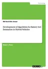 Development of Algorithms for Battery SoC Estimation in Hybrid Vehicles