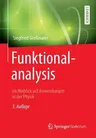 Funktionalanalysis: Im Hinblick Auf Anwendungen in Der Physik (5., Vollst. Uberarb. U. Erw. Aufl. 2014)