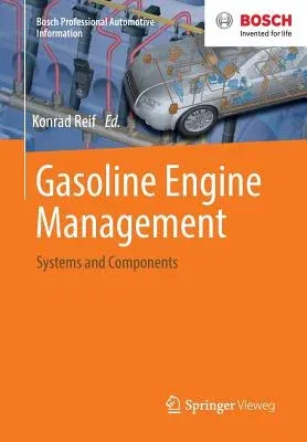 Gasoline Engine Management: Systems and Components (2015)