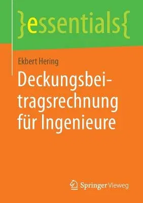 Deckungsbeitragsrechnung Für Ingenieure (2014)