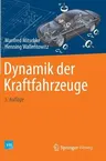 Dynamik Der Kraftfahrzeuge (5., Uberarb. U. Erg. Aufl. 2014)