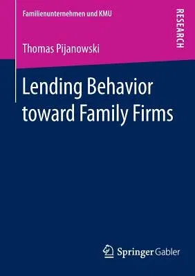 Lending Behavior Toward Family Firms (2014)