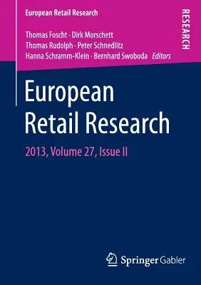 European Retail Research: 2013, Volume 27, Issue II (2015)