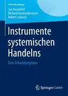 Instrumente Systemischen Handelns: Eine Erkundungstour (2014. Nachdruck 2015)