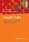 Lineare Codes: Theorie Und Praxis Mit Avr- Und Dspic-Mikrocontrollern (1. Aufl. 2016)