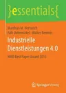 Industrielle Dienstleistungen 4.0: Hmd Best Paper Award 2015 (1. Aufl. 2016)