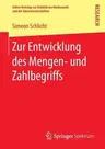 Zur Entwicklung Des Mengen- Und Zahlbegriffs (1. Aufl. 2016)