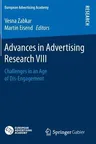 Advances in Advertising Research VIII: Challenges in an Age of Dis-Engagement (2017)