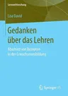 Gedanken Über Das Lehren: Abschied Von Rezepten in Der Erwachsenenbildung (1. Aufl. 2018)