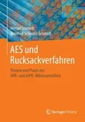 AES Und Rucksackverfahren: Theorie Und Praxis Mit Avr- Und Dspic-Mikrocontrollern (1. Aufl. 2017)