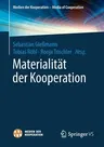 Materialität Der Kooperation (1. Aufl. 2019)