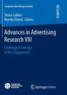 Advances in Advertising Research VIII: Challenges in an Age of Dis-Engagement (Softcover Reprint of the Original 1st 2017)