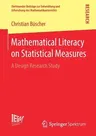 Mathematical Literacy on Statistical Measures: A Design Research Study (2018)