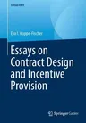 Essays on Contract Design and Incentive Provision (2011, Reprint 2019)