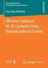 Efficiency Enhanced DC-DC Converter Using Dynamic Inductor Control (2019)