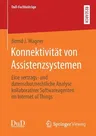 Konnektivität Von Assistenzsystemen: Eine Vertrags‐ Und Datenschutzrechtliche Analyse Kollaborativer Softwareagenten Im Internet of Things (1. A