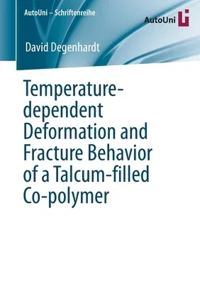 Temperature-Dependent Deformation and Fracture Behavior of a Talcum-Filled Co-Polymer (2020)