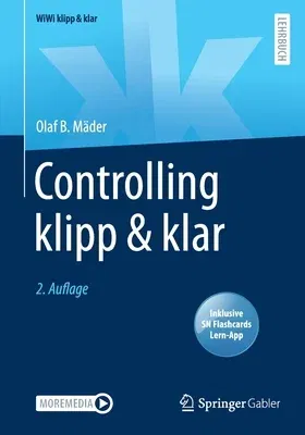 Controlling Klipp & Klar (2., Korr. U. Akt. Aufl. 2021)