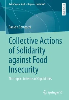 Collective Actions of Solidarity Against Food Insecurity: The Impact in Terms of Capabilities (2020)