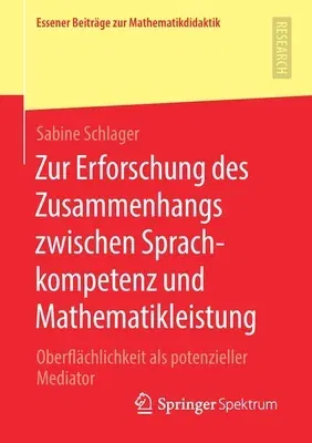 Zur Erforschung Des Zusammenhangs Zwischen Sprachkompetenz Und Mathematikleistung: Oberflächlichkeit ALS Potenzieller Mediator (1. Aufl. 2020)