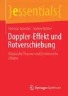 Doppler-Effekt Und Rotverschiebung: Klassische Theorie Und Einsteinsche Effekte (1. Aufl. 2020)