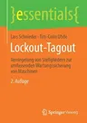 Lockout-Tagout: Verriegelung Von Stellgliedern Zur Umfassenden Wartungssicherung Von Maschinen (2. Aufl. 2021)