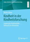 Kindheit in Der Kindheitsforschung: Empirische Problemfelder - Deleuze´sche Antworten (1. Aufl. 2021)