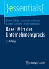 Basel IV in Der Unternehmenspraxis (2. Aufl. 2021)