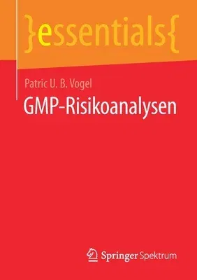 Gmp-Risikoanalysen (1. Aufl. 2021)