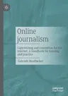 Online Journalism: Copywriting and Conception for the Internet. a Handbook for Training and Practice (2022)