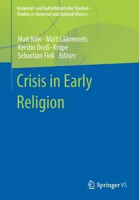 Crisis in Early Religion (2022)