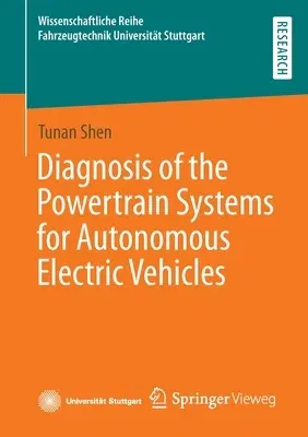 Diagnosis of the Powertrain Systems for Autonomous Electric Vehicles (2022)