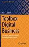 Toolbox Digital Business: Leadership, Business Models, Technologies and Change (2022)