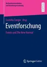 Eventforschung: Events Und 'The New Normal' (1. Aufl. 2023)