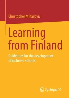 Learning from Finland: Guidelines for the Development of Inclusive Schools (2023)