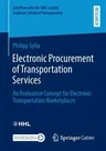 Electronic Procurement of Transportation Services: An Evaluation Concept for Electronic Transportation Marketplaces (2023)