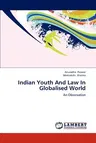 Indian Youth And Law In Globalised World