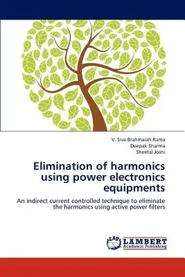 Elimination of harmonics using power electronics equipments