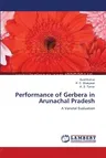 Performance of Gerbera in Arunachal Pradesh