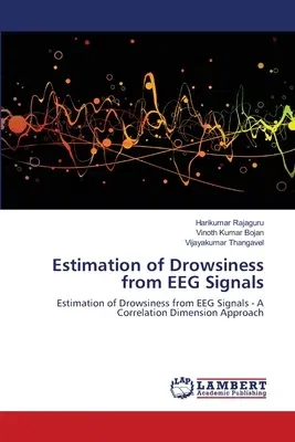 Estimation of Drowsiness from EEG Signals