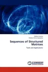 Sequences of Structured Matrices