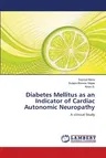 Diabetes Mellitus as an Indicator of Cardiac Autonomic Neuropathy