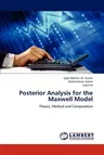 Posterior Analysis for the Maxwell Model