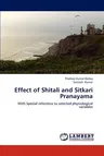 Effect of Shitali and Sitkari Pranayama