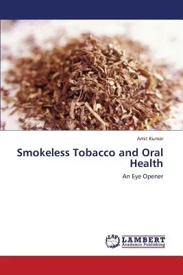 Smokeless Tobacco and Oral Health