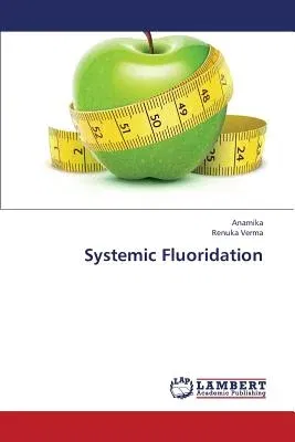 Systemic Fluoridation