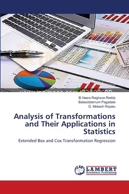 Analysis of Transformations and Their Applications in Statistics